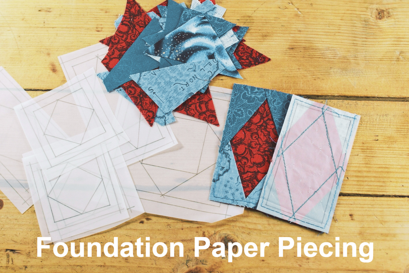 What is Foundation Paper Piecing? — Lina Patchwork